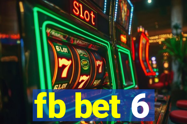 fb bet 6